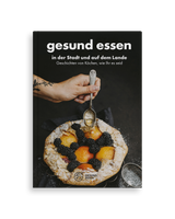 Gesund essen in der Stadt und auf dem Lande
